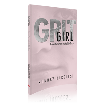 Grit Girl: Power to Survive Inspired by Grace
