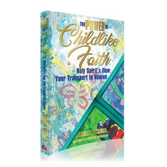 The Power of Childlike Faith